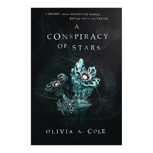 【现货】恒星的阴谋 Conspiracy of Stars, A英文儿童原版图书外版进口书籍COLE OLIVIA A