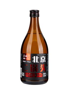 北京二锅头一斤半42度750ml*4瓶浓香型白酒整箱纯粮酒9.9元一瓶