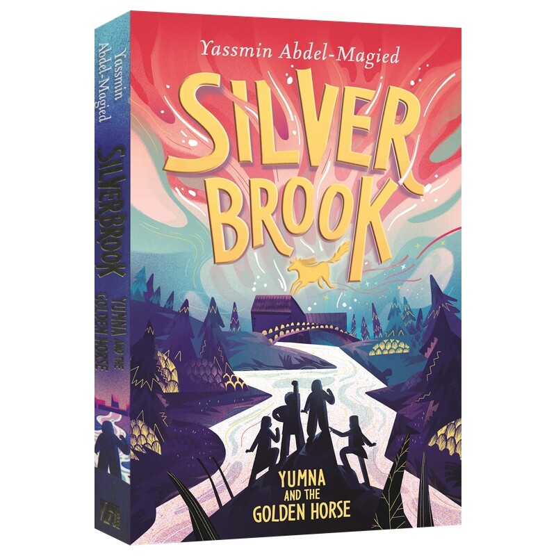 Silverbrook Yumna and the Golden Horse 银溪镇 尤姆娜与金色骏马 英语章节小说 奇幻冒险故事 英文原版进口儿童图书