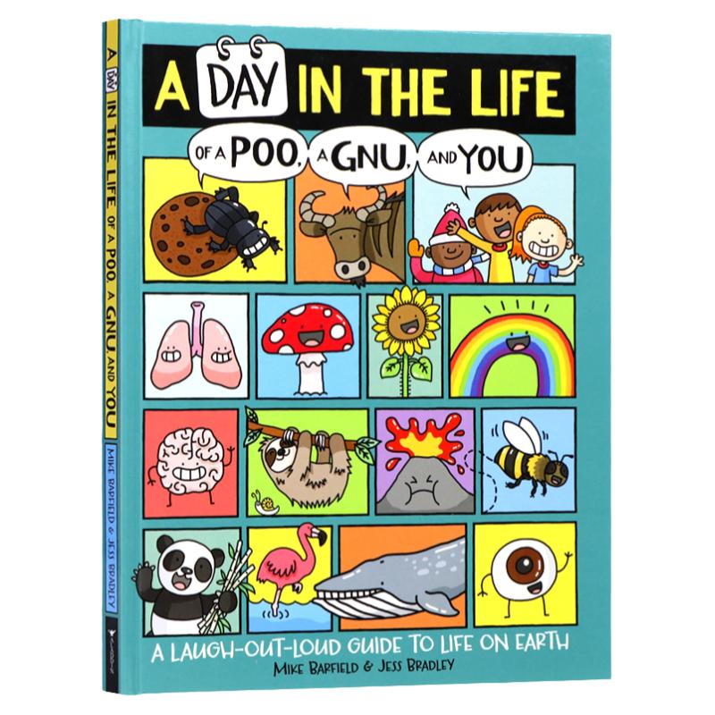 现货 地球上的爆笑生活 英文原版绘本 A Day in the Life of a Poo a Gnu and You 儿童趣味知识科普百科图画书精装进口图书