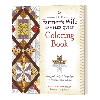 70种经典被子设计 英文原版The Farmer's Wife Sampler Quilt Coloring Book农夫的妻子样本拼布被涂色着色书 英文版 进口英语书籍