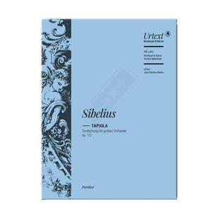 西贝柳斯 塔皮奥拉 交响诗 op112 指挥总谱 大熊原版乐谱书 Jean Sibelius Tapiola score PB5586
