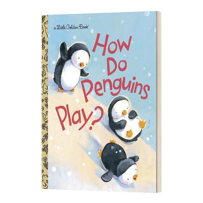 How Do Penguins Play 企鹅是怎么玩的 兰登书屋精装小金书 Little Golden Book