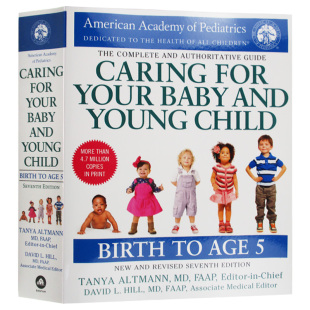 美国儿科学会育儿百科 英文原版 Caring for Your Baby and Young Child 第7版 指南American Academy of Pediatrics 英语书籍