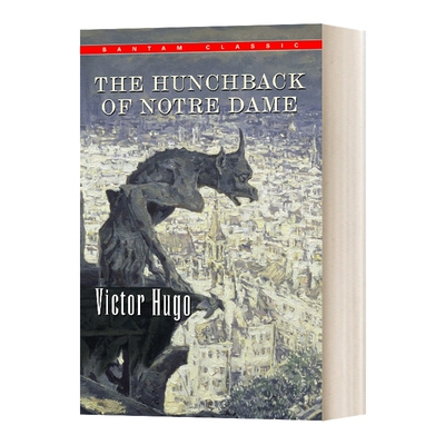 巴黎圣母院 英文原版 The Hunchback of Notre Dame 雨果 Victor Hugo Bantam Classics 法国文学 英文版 进口英语原版书籍