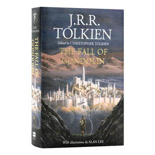 刚多林的陷落 The Fall of Gondolin 英文原版小说 贡多林的沦陷 霍比特人 魔戒 指环王 托尔金奇幻小说 Tolkien 精装 英语书籍