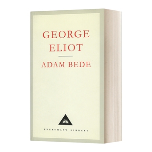 英文原版小说 Adam Bede 亚当·比德 乔治·艾略特 Everyman精装版 英文版 进口英语原版书籍