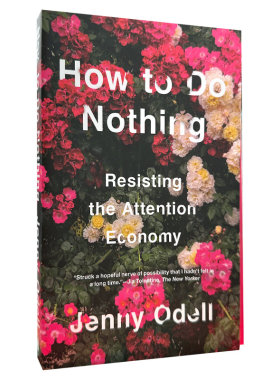 现货 如何无所作为：抵制注意力经济 英文原版 How to Do Nothing: Resisting the Attention Economy 平装 Jenny Odell 心理学