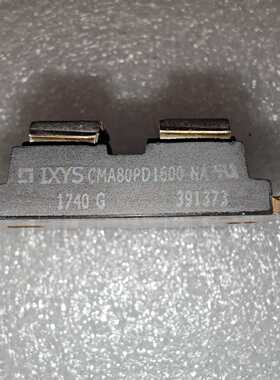 议价IXYS 进口CMA80PD1600NA模块，原装