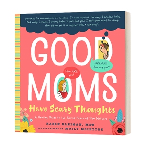 原版精装 Good Moms Have Scary Thoughts 好妈妈也担心自己不称职 缓解新手妈妈焦虑的心理绘本 产后抑郁不可怕作者卡伦·克莱曼