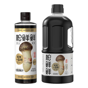 松鲜鲜金标松茸一品鲜580g酿造酱油代替生抽蚝油调味料汁凉拌红烧