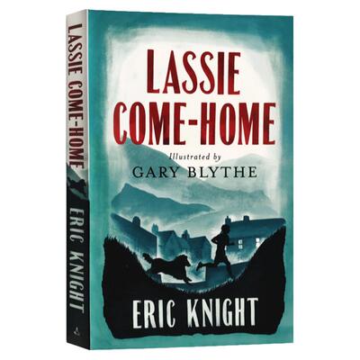 Lassie Come-Home 灵犬莱西 英文原版小说 男孩与狗狗的暖心故事 奥斯卡电影原著 儿童文学读物 Eric Knight 全英文版进口英语书籍