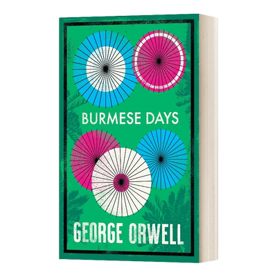 英文原版 Burmese Days 缅甸岁月 乔治·奥威尔 Alma经典系列 英文版 进口英语原版书籍
