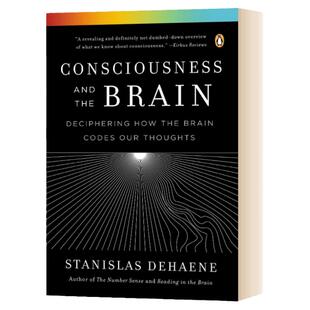 意识与大脑 脑与意识 破解人类思维之迷 英文原版 Consciousness and the Brain 全英文版 Stanislas Dehaene 进口英语书籍