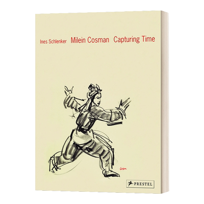 Milein Cosman: Capturing Time 米林科斯曼：捕捉时间 精装 英文原版