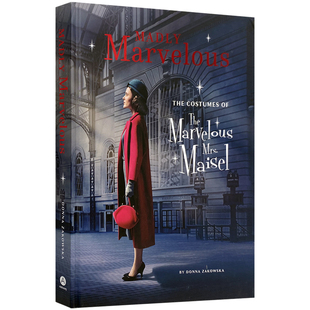 预售英文原版 了不起的麦瑟尔夫人服装设计艺术书 Madly Marvelous 精装 美剧周边欧洲时尚 艾美奖和金球奖服装画册脱口秀美术造型