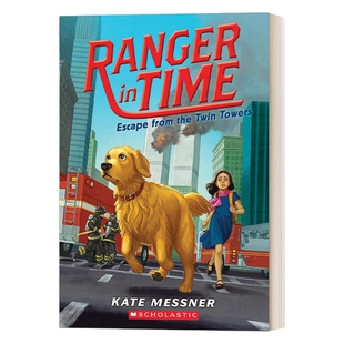 英文原版 Ranger in Time 11 Escape from the Twin Towers 穿越时空的黄金猎犬11 逃离双子塔 英文版 进口英语原版书籍