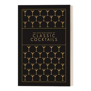 经典鸡尾酒小黑皮书 英文原版 The Little Black Book of Classic Cocktails 精装 英文版 进口英语原版书籍