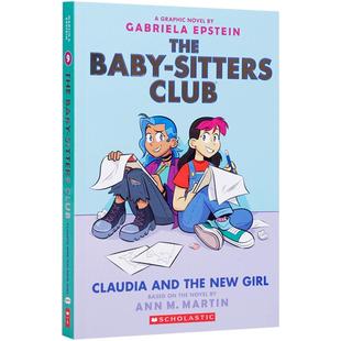 英文原版The Baby-sitters Club Graphic Novel保姆俱乐部#9 Claudia and the New Girl克劳迪娅和新女孩Scholastic趣味漫画书