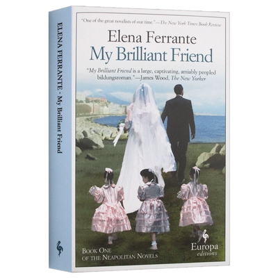 英文原版小说 My Brilliant Friend Neapolitan Quartet Book 1那不勒斯四部曲1:我的天才女友 英文版