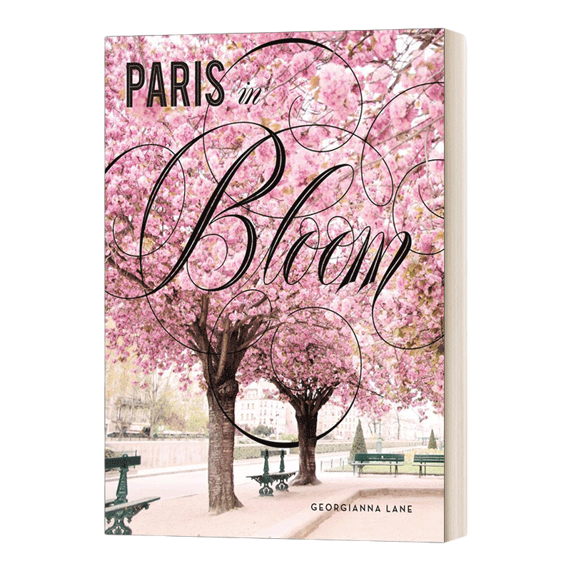 百花齐放的巴黎 英文原版 Paris in Bloom 春季花卉详细指南 摄影作品艺术 精装 英文版 进口英语原版书籍