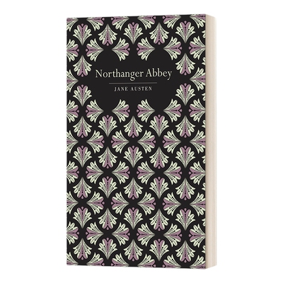 英文原版小说 Northanger Abbey Chiltern Classic 诺桑觉寺 精装 英文版 进口英语原版书籍