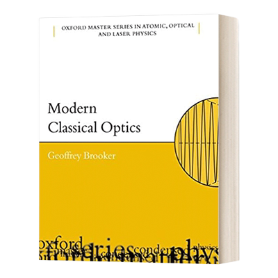 英文原版 Modern Classical Optics 现代古典光学 英文版 进口英语原版书籍