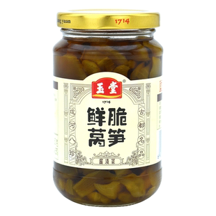 玉堂酱园甜脆莴笋350g瓶装济宁特产下饭菜莴苣酱菜腌菜咸菜即食