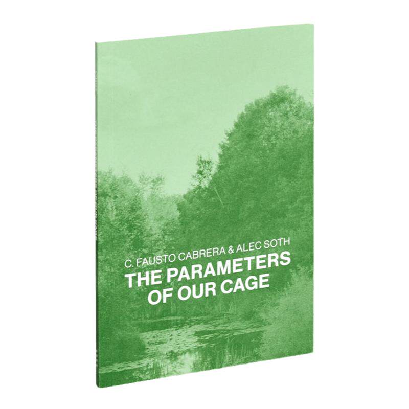 预售【新版】C. Fausto Cabrera  Alec Soth：The Parameters Of Our Cage牢笼的边界艺术画册 摄影作品 华源时空