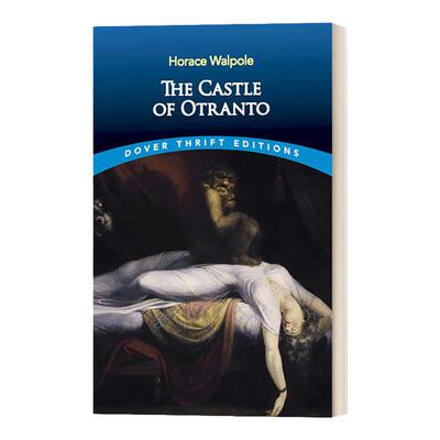The Castle of Otranto  奥特兰托堡 霍勒斯·沃波尔著 Dover Thrift Editions