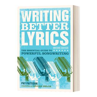 英文原版 Writing Better Lyrics 写更好的歌词 强大歌曲创作的基本指南 教你写歌 Pat Pattison