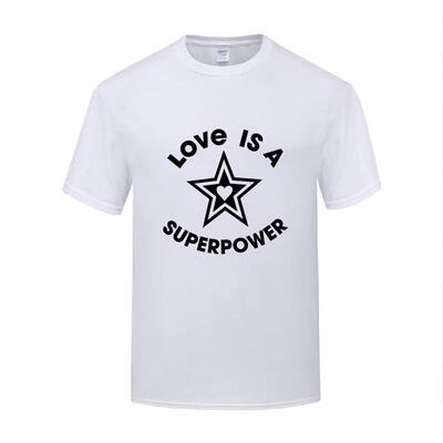 创意口号标语短袖圆领棉T恤男宽松大码 Love is A Superpower
