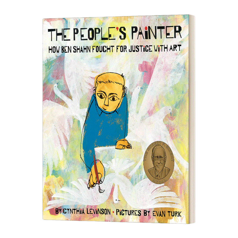 英文原版 The People's Painter 本·沙恩如何用艺术为正义而战 儿童精装绘本 Evan Turk插画 英文版 进口英语原版书籍