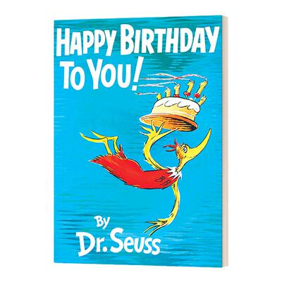 英文原版 Happy Birthday to You 祝你生日快乐 苏斯博 DrSeuss系列幼儿亲子启蒙儿童绘本 精装 英文版 Seuss 进口英语原版书籍