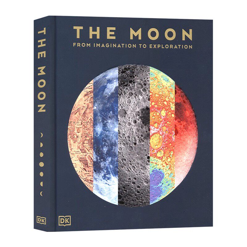DK The Moon Book 月球之书 天文学观测 经典收藏本 月球的相位 运行轨迹 全彩插图 少儿科普课外读物 9-12岁 英文原版进口图书