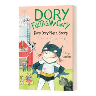 爱幻想的多莉3 英文原版 Dory Fantasmagory 3 Dory Dory Black Sheep 章节读物 英文版 Abby Hanlon 进口英语原版书籍