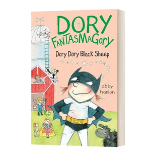 英文原版 Dory Fantasmagory 3 Dory Dory Black Sheep 爱幻想的多莉 章节读物 英文版 进口英语原版书籍儿童全英语书