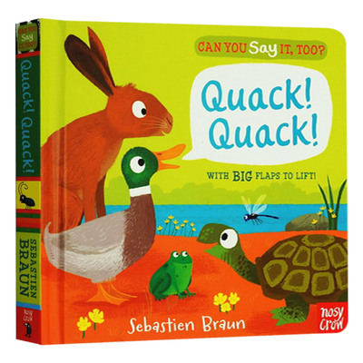 自然动物 你也可以这样说吗系列纸板书 Can You Say It Too Quack Quack 英文原版 Nosy Crow 幼儿英语启蒙翻翻书英文版进口原版书