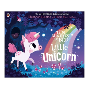 【现货】睡前十分钟故事：小独角兽 Ten Minutes to Bed: Little Unicorn 英文儿童故事 原版图书外版进口书籍 Rhiannon Fielding