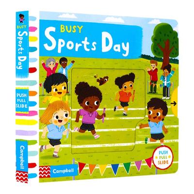 busy系列繁忙的运动会 英文原版绘本 Busy Sports Day 低幼英语启蒙早教机关操作纸板游戏书锻炼手指灵活 亲子共读图画书 Campbell