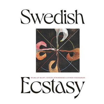 预售 Swedish Ecstacy - Hilma Af Klint, August Strindberg And Othe