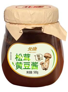 北康松茸黄豆酱500g家用酱蘸酱菜酱鱼炸酱东北大酱