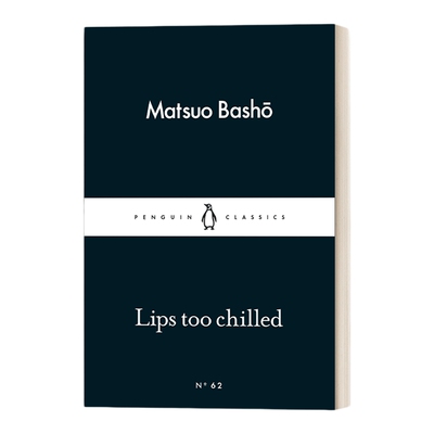 英文原版 Lips too Chilled 怎奈唇寒口难开 松尾芭蕉 小黑书 英文版 进口英语原版书籍