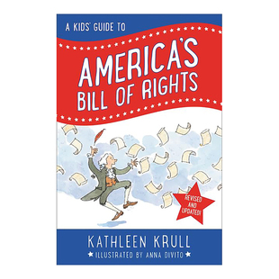 【现货】美国儿童权利法案指南 A Kids’ Guide to America’s Bill of Rights, A英文儿童绘本原版图书进口书籍Krull, Kathleen