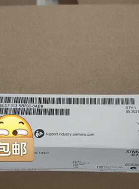 议价6ES7313-5BF03-0AB0  6AG1313-5BF03-2AB0/2AY0/4YB0 现货议