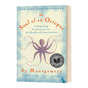 The Soul of an Octopus 章鱼星人 美国知名博物学家Sy Montgomery 美国国家图书奖入围作品 进口英语原版书籍