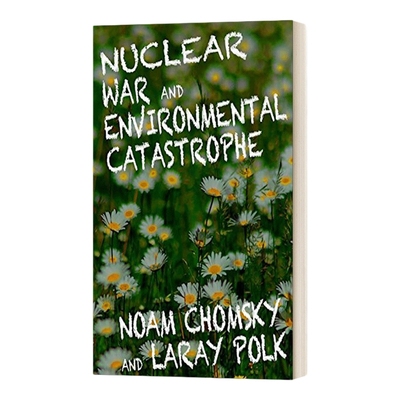 英文原版 NNuclear War and Environmental Catastrophe 核战争与环境灾难 Noam Chomsky诺姆·乔姆斯基 英文版 进口英语原版书籍