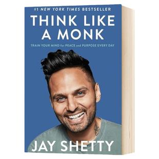 像修道士一样思考 Think Like a Monk 英文原版 像和尚一样 Jay Shetty提升自我约束力激发潜能和力量8 Rules Of Love作者英语书籍