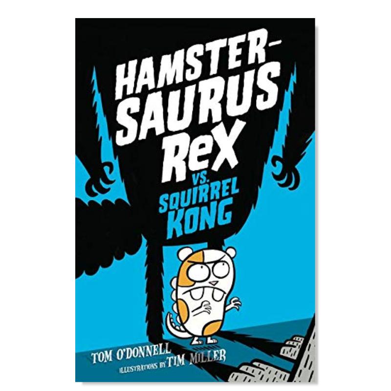 【现货特价】雷克斯鼠龙对鼠孔英文儿童分阶阅读进口原版书Hamstersaurus Rex vs. Squirrel Kong O’Donnell著Harpercollins出版