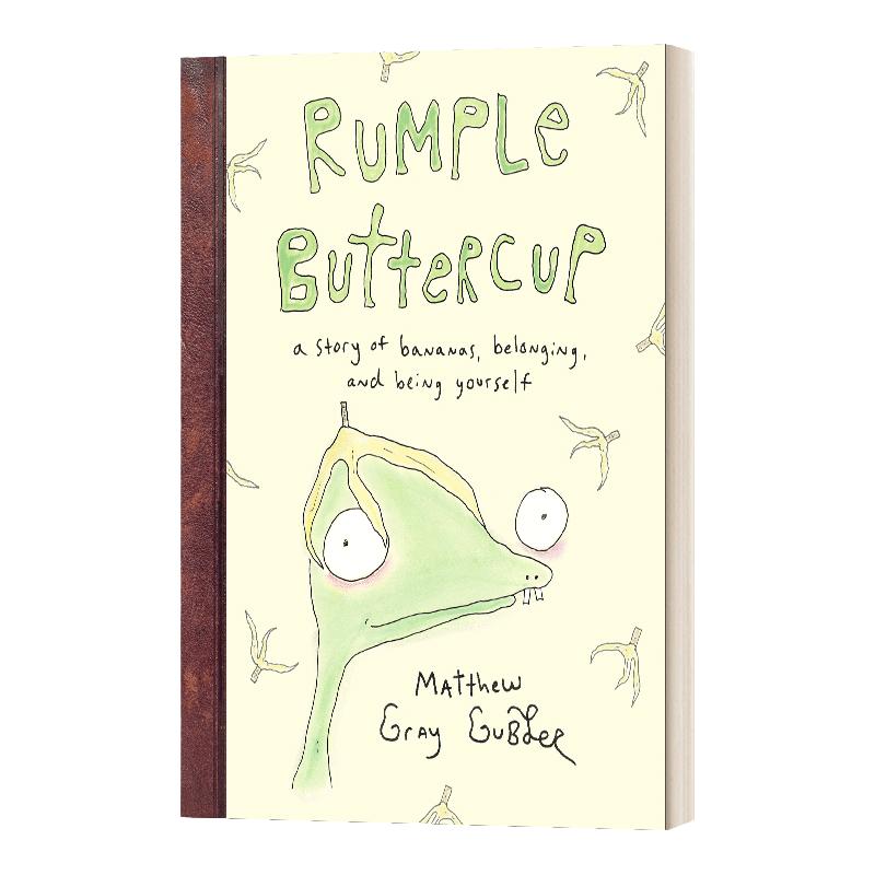 皱皱的毛茛花 英文原版 Rumple Buttercup A story of bananas belonging and being yourself 皱褶毛茛属植物 精装 进口英语书籍